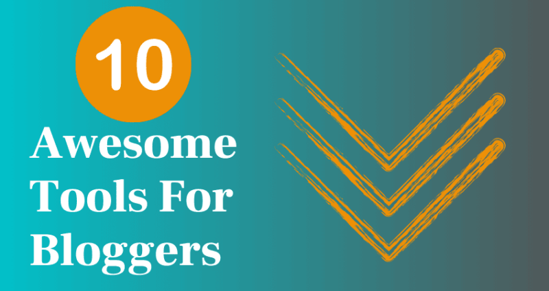 awesome tools for bloggers